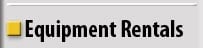 Equipment Rentals